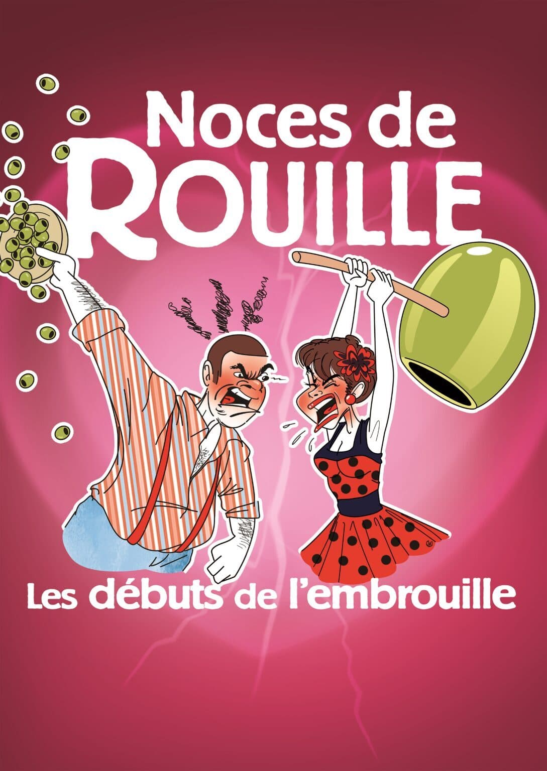 Noces de Rouille : les débuts de l’embrouille
