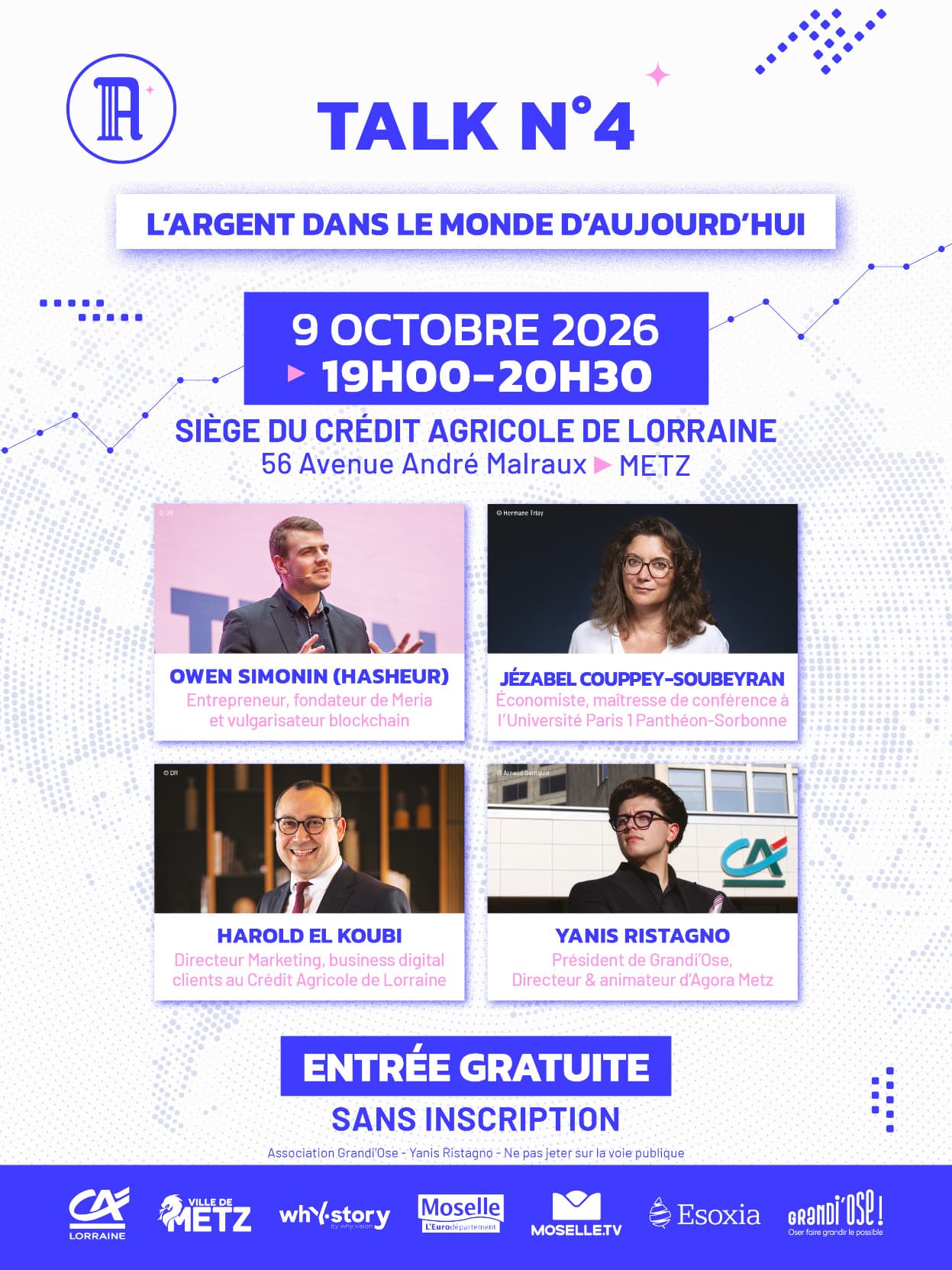 Agora Metz, Talk 4 : L'argent dans le monde d'aujourd'hui
