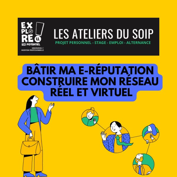 Bâtir ma e-réputation - Construis ton réseau réel et virtuel