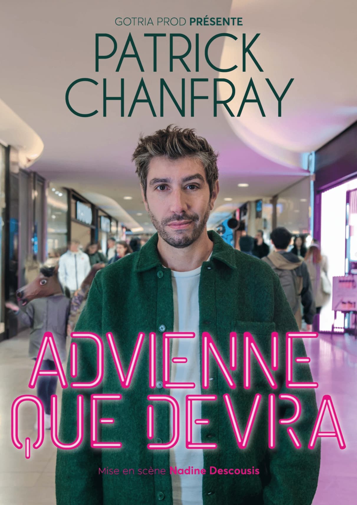 Patrick Chanfray – Advienne que devra