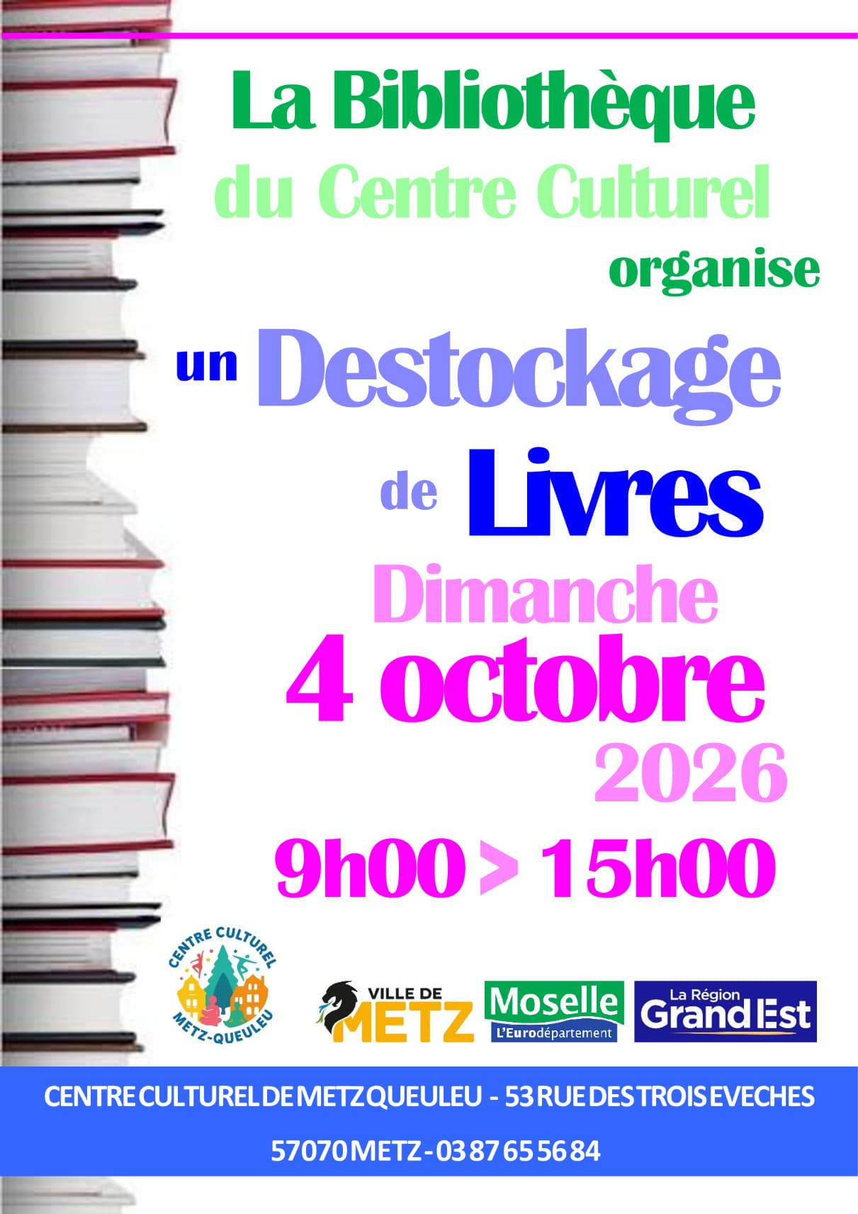 Destockage Bibliothèque Centre Culturel de Queuleu
