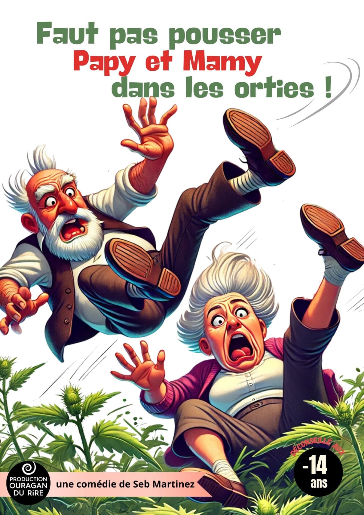 Faut pas pousser Papy et Mamy dans les orties