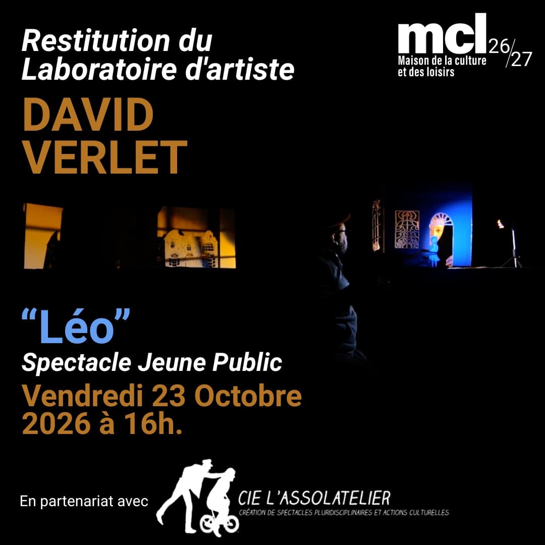 Restitution de la résidence artistique de David Verlet "Léo"