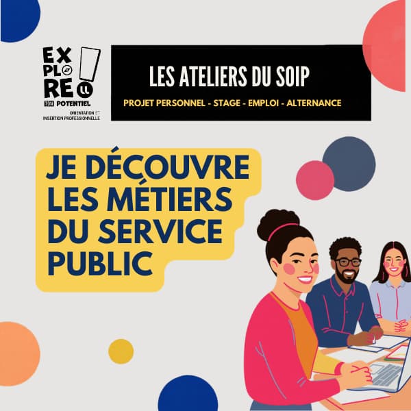 Atelier découverte des métiers du service public