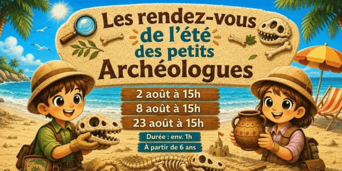 Le rendez-vous des petits Archéologues !